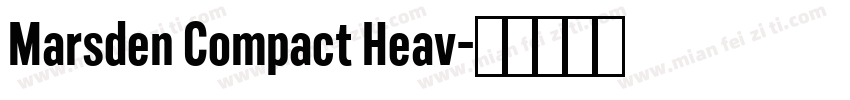 Marsden Compact Heav字体转换